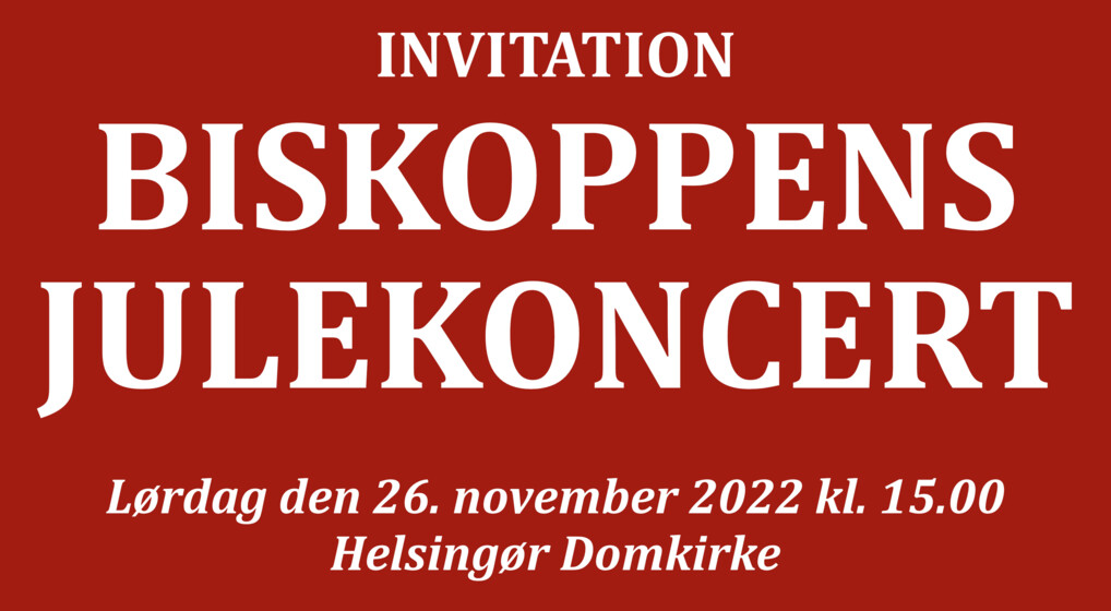 Invitation til Biskoppens Julekoncert
